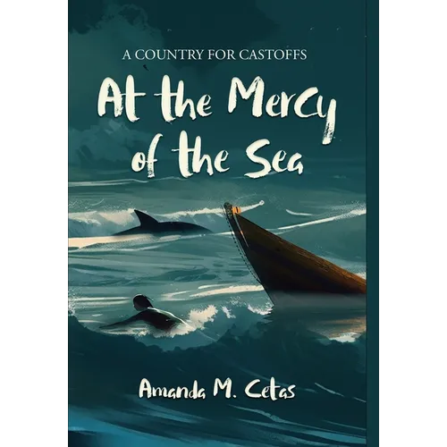 At the Mercy of the Sea