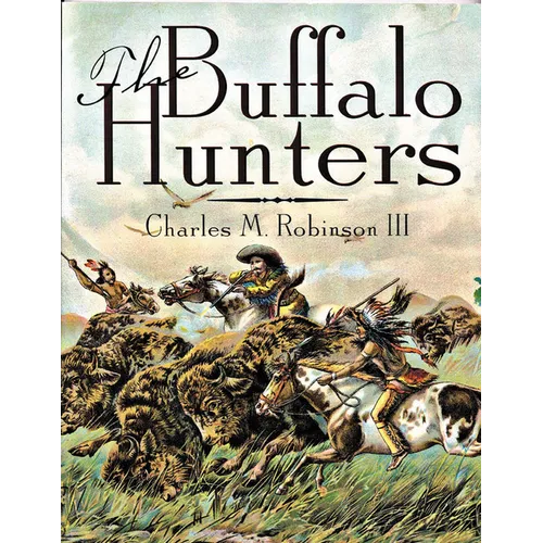 The Buffalo Hunters - Paperback