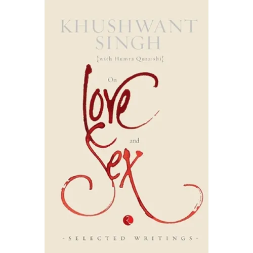 On Love and Sex: Selected Writings - Paperback