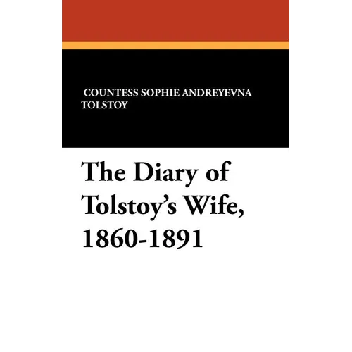 The Diary of Tolstoy's Wife, 1860-1891 - Paperback