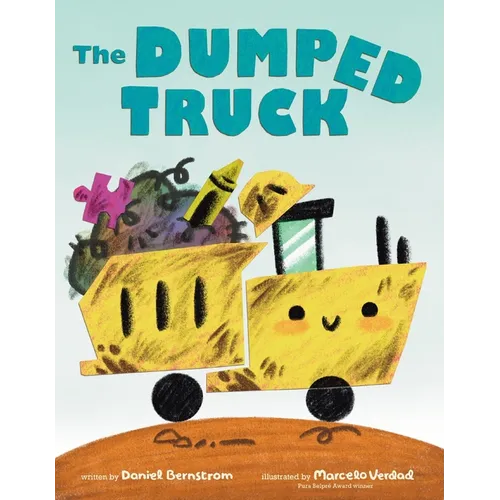 The Dumped Truck - Hardcover