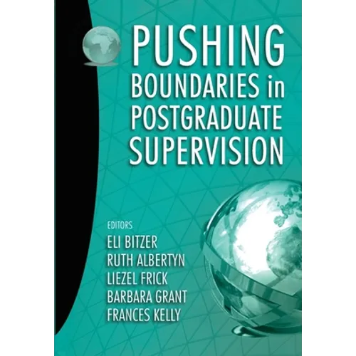 Pushing Boundaries in Postgraduate Supervision - Paperback