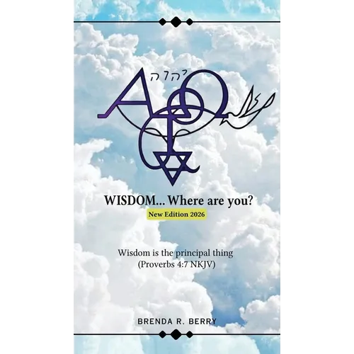 WISDOM... Where Are You?: New Edition 2026 - Hardcover
