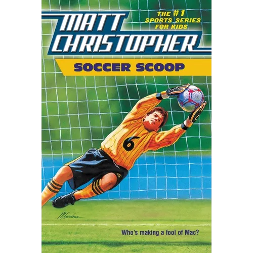Soccer Scoop: Who's Making a Fool of Mac? - Paperback