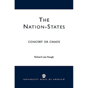 The Nation-States: Concert or Chaos - Paperback