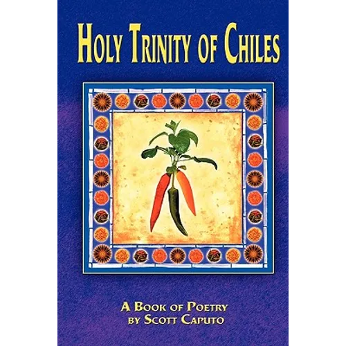 Holy Trinity of Chiles - Paperback