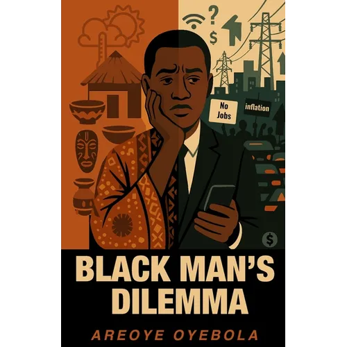Black Man's Dilemma - Paperback