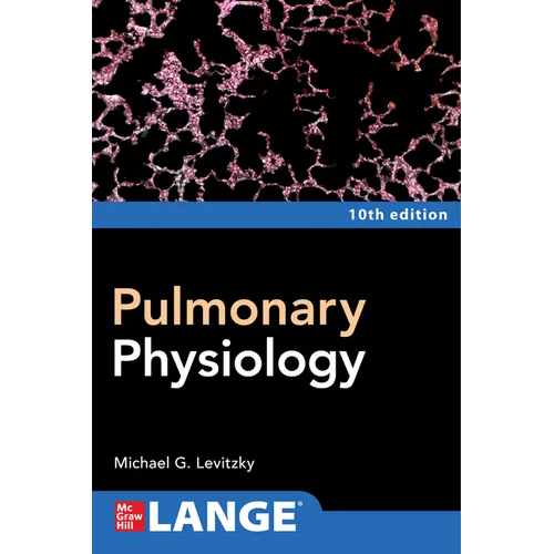Pulmonary Physiology, Tenth Edition - Paperback