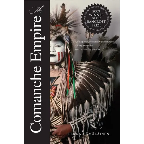 The Comanche Empire - Paperback
