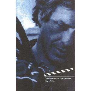 Cassavetes on Cassavetes - Paperback