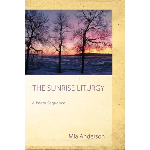 The Sunrise Liturgy - Paperback