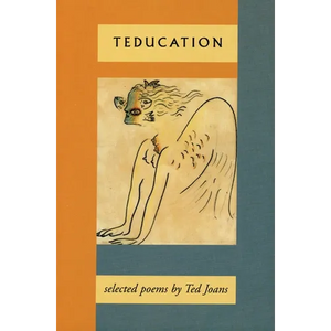 Teducation: Selected Poems - Paperback