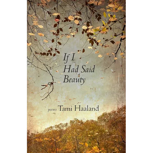 If I Had Said Beauty - Paperback
