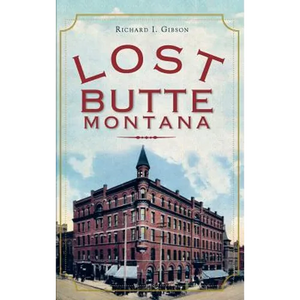 Lost Butte, Montana - Hardcover