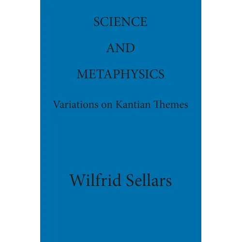 Science and Metaphysics: Variations on Kantian Themes - Paperback