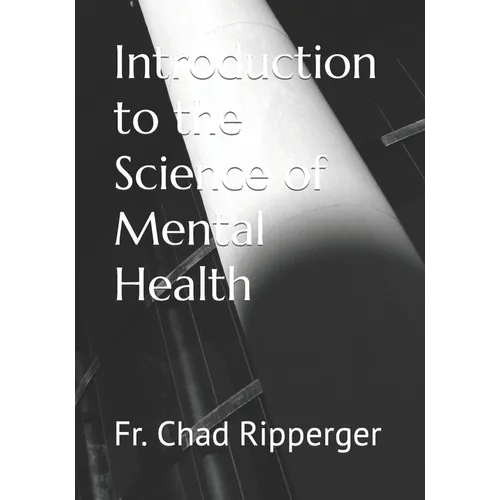 Introduction to the Science of Mental Health - Paperback