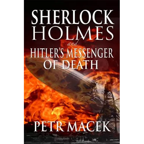 Sherlock Holmes and Hitler's Messenger of Death - Paperback