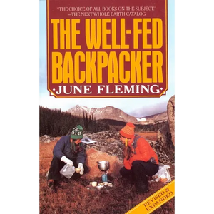 The Well-Fed Backpacker - Paperback