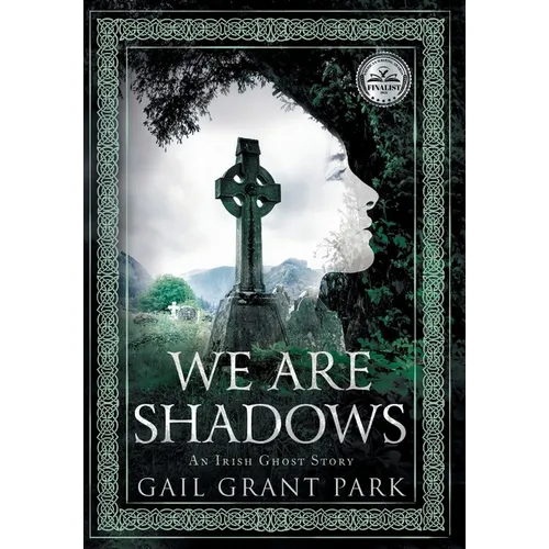We Are Shadows: An Irish Ghost Story - Hardcover