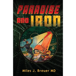 Paradise and Iron - Paperback