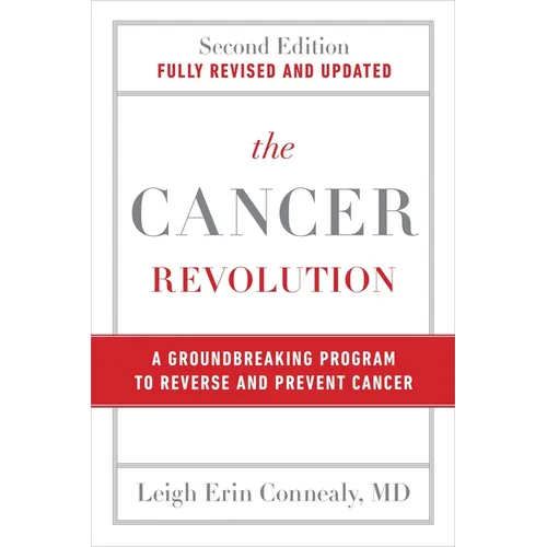 The Cancer Revolution: A Groundbreaking Program to Reverse and Prevent Cancer - Paperback