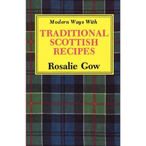 Modern Ways with Traditional Scottish Recipes - Paperback
