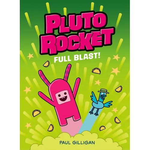 Pluto Rocket: Full Blast! (Pluto Rocket #3) - Hardcover