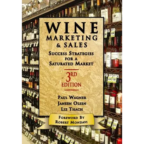 Wine Marketing and Sales, Third Edition - Hardcover