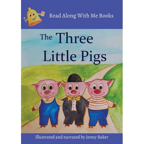 The Three Little Pigs: Read Along With Me Books - Paperback