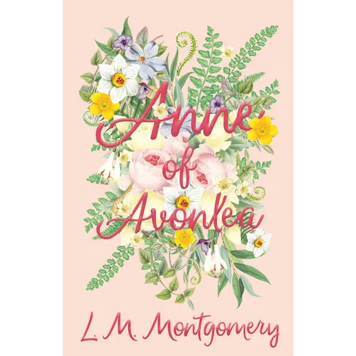 Anne of Avonlea - Hardcover