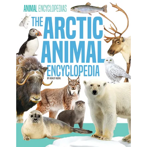 Arctic Animal Encyclopedia - Library Binding