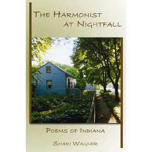 The Harmonist at Nightfall: Poems of Indiana - Paperback