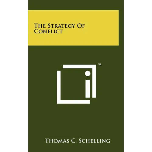 The Strategy Of Conflict - Hardcover