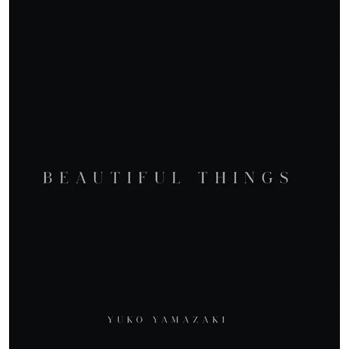 Beautiful Things - Hardcover
