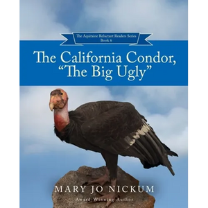 The California Condor, "The Big Ugly" - Paperback