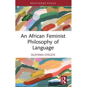 An African Feminist Philosophy of Language - Paperback