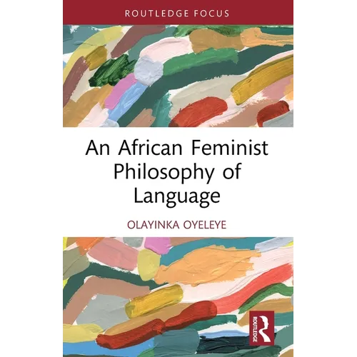 An African Feminist Philosophy of Language - Paperback