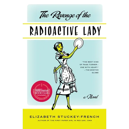 The Revenge of the Radioactive Lady - Paperback