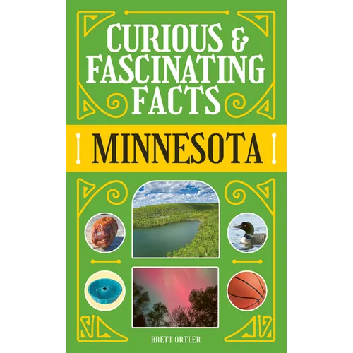 Curious & Fascinating Facts: Minnesota - Paperback