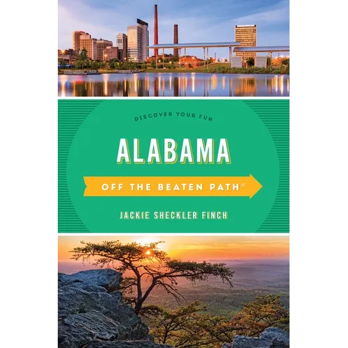 Alabama Off the Beaten Path(r): Discover Your Fun - Paperback