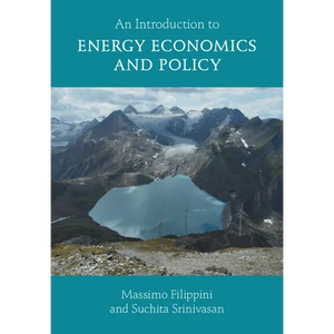An Introduction to Energy Economics and Policy - Paperback