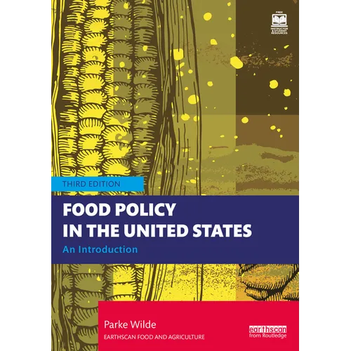 Food Policy in the United States: An Introduction - Paperback