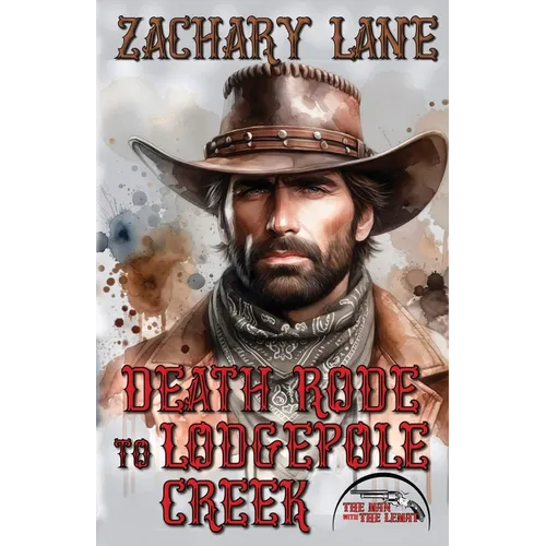 Death Rode to Lodgepole Creek - Paperback