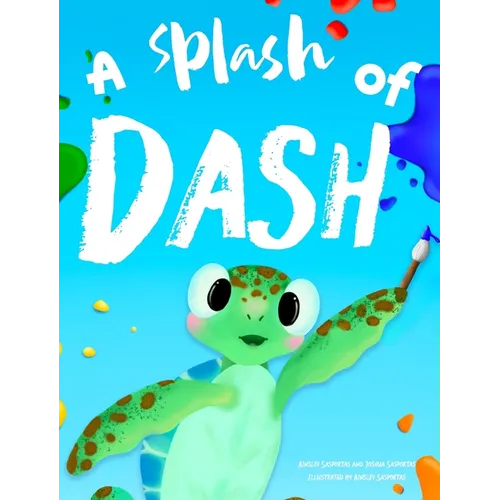 A Splash Of Dash - Hardcover
