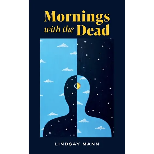 Mornings with the Dead - Paperback