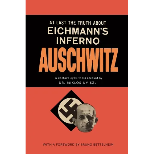 Auschwitz: A Doctor's Eyewitness Account - Paperback