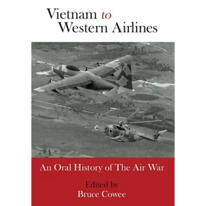 Vietnam to Western Airlines - Hardcover