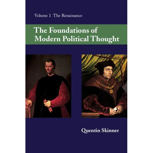 The Foundations of Modern Political Thought - Paperback