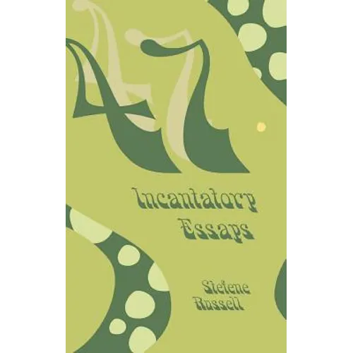 47 Incantatory Essays - Paperback