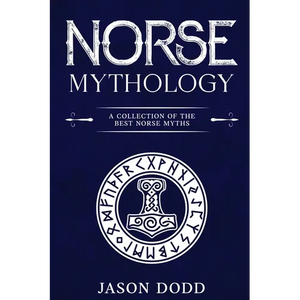 Norse Mythology: A Collection of the Best Norse Myths - Paperback